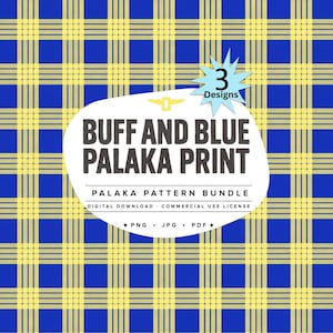 May include: A digital pattern bundle featuring a buff and blue palaka print with a grid design. The central white label displays the text 3 Designs, BUFF AND BLUE PALAKA PRINT, PALAKA PATTERN BUNDLE, DIGITAL DOWNLOAD, COMMERCIAL USE LICENSE, PNG, JPG, PDF.