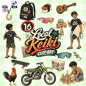 May include: A digital clip art collection titled Local Keiki featuring 16 illustrations including a backpack, ukulele, surfboard, skateboard, dirt bike, cooler, fishing gear, a rooster, a lizard, and children engaged in outdoor activities.
