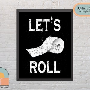 Decoración del baño / Arte de la pared del baño / Let&#39;s Roll / Baño vintage / Signo divertido del baño / Decoración divertida de la pared / Decoración de la pared imprimible