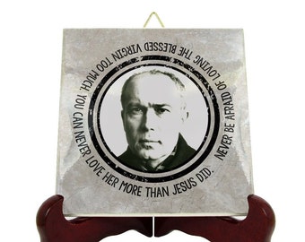 Catholic Saints Quotes - St Maximilian Kolbe - ceramic tile - religious gift - Father Kolbe - catholic quote - catholic print