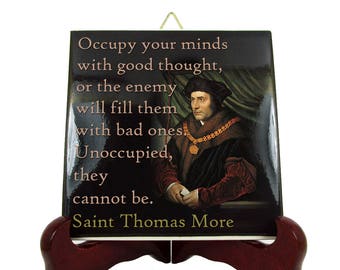 Religious gifts - St Thomas More - Catholic Saints Quotes - ceramic tile - catholic art - inspirational gifts - Saint Thomas More - icons