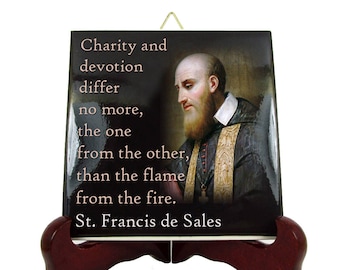 St. Francis de Sales Catholic Quote - Handmade Ceramic Tile