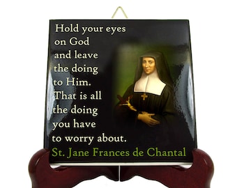 Saint Jane Frances de Chantal - Catholic christmas gifts - Catholic Saints Quotes - ceramic tile - catholic plaque - catholic print St Jane