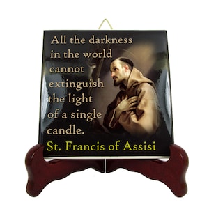 St. Francis of Assisi Quote: Handmade Catholic Ceramic Tile