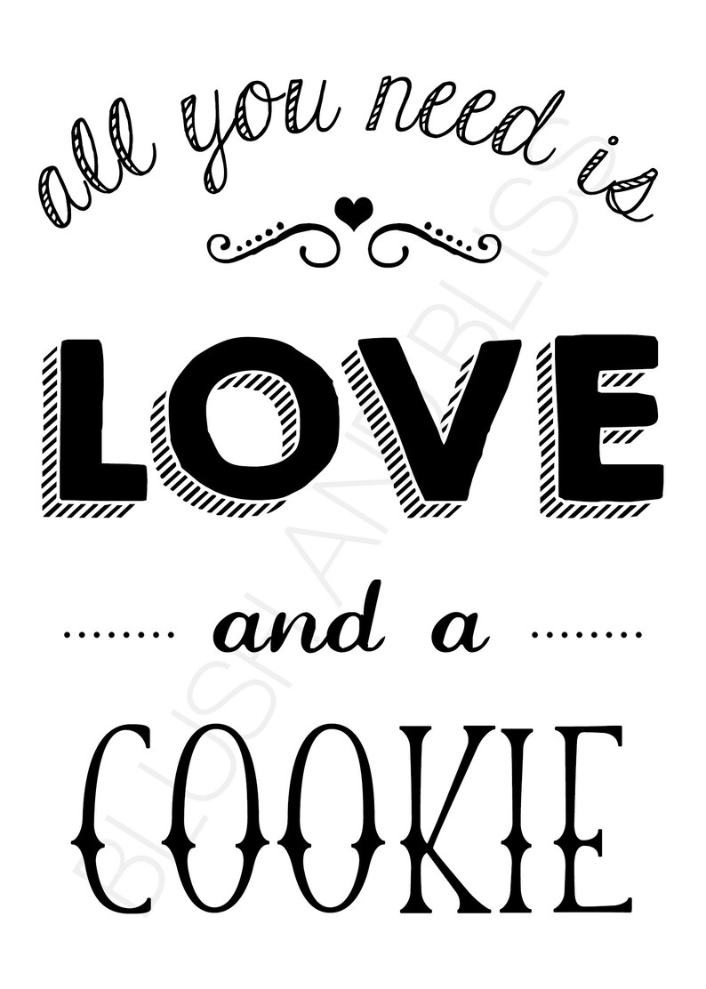 INSTANT DOWNLOAD Printable All You Need is Love and a Cookie Etsy