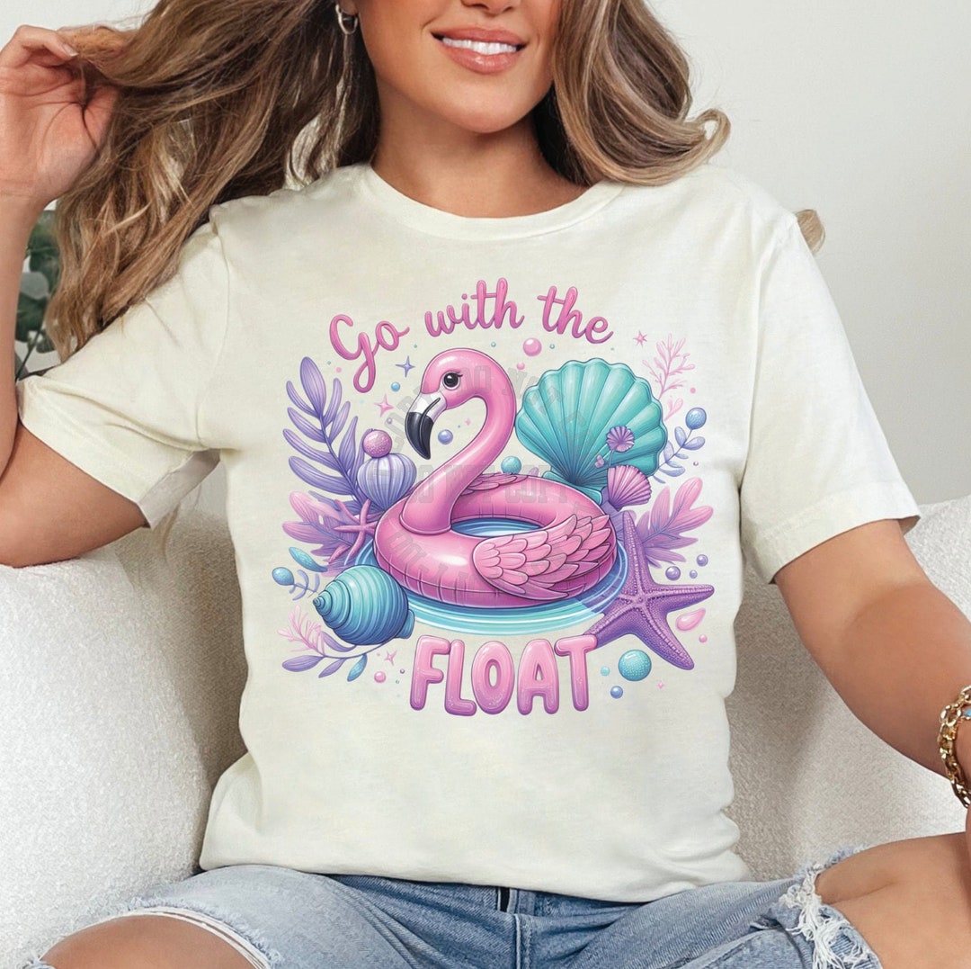 Go With the Float Summer Shirt for Women, Custom Shirts for Women ...