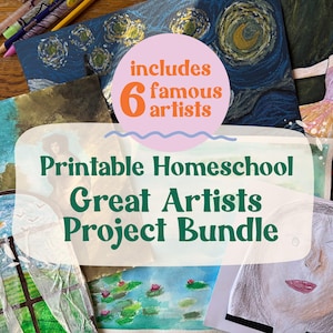 Könnte beinhalten: Eine Sammlung von Kunstprojekten mit berühmten Künstlern. Das Bild enthält den Text "Printable Homeschool Great Artists Project Bundle" und "includes 6 famous artists". Das Kunstwerk enthält ein Gemälde einer Sternennacht.