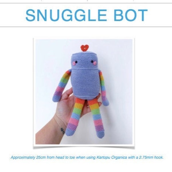 Crochet Pattern: Snuggle Bot AMIGURUMI (Digital PDF File)