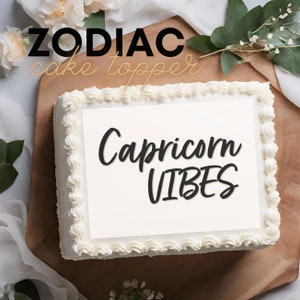 Custom Zodiac Sign Birthday Pre-Cut Edible Cake Topper Decoration - Choose Your Size, Zodiac Vibes Season SZN Cake Topper