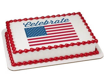 Celebrate America Patriotic Flag Edible Cake or Cupcake Toppers - Choose Your Size