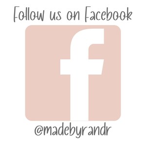 May include: A white Facebook logo on a pale pink square. The words "Follow us on Facebook" are above the logo in a handwritten font. The text "@madebyrandr" is below the logo.