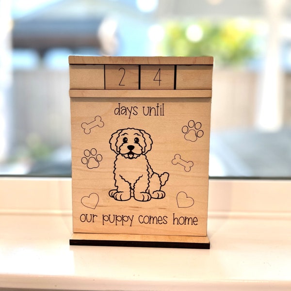 Days Until Our Puppy Comes Home Wood Countdown From Made By R And R