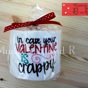 In Case Your Valentine is Crappy Embroidered Toilet Paper | toilet paper | funny toilet paper | gag gift |crappy gift | funny gift |funny tp