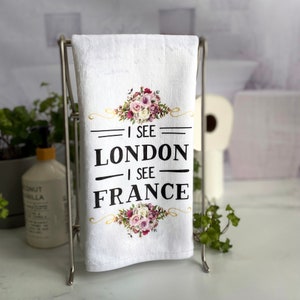 I See London, I See France- Funny Handtowel- Bathroom Decor