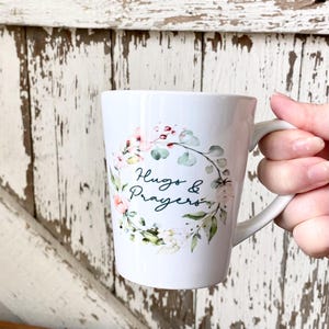 Hugs and Prayers 12 Ounce Ceramic Latte Mug