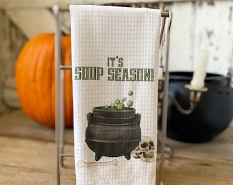 It's Soup Season- Halloween Decor- Spooky Kitchen Towel- Dishtowel with a Cauldron