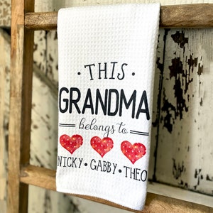 This Grandma Belongs To... Personalized Dishtowel- Giftable Grandma Tea Towel- Kitchen Decor- Grandmother Gift -Mema, Mommy, Mama Dish Towel