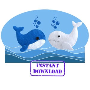 PDF Digital Sewing Tutorial Download - set of 2 - Blue and White whale gelt patterns - felt sea creatures - ocean animals - felt pattern PDF