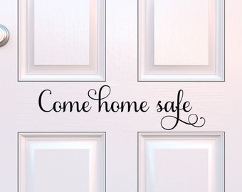 Come Home Safe Decal Etsy
