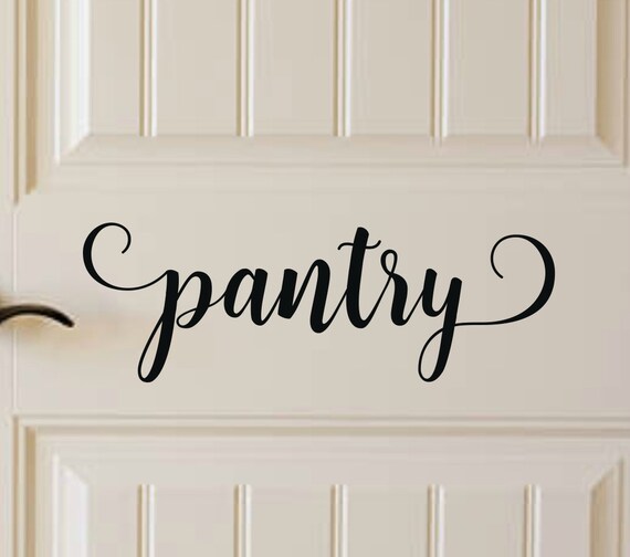 Pantry Decal Pantry Sign Pantry Vinyl Decal Kitchen Vinyl Etsy