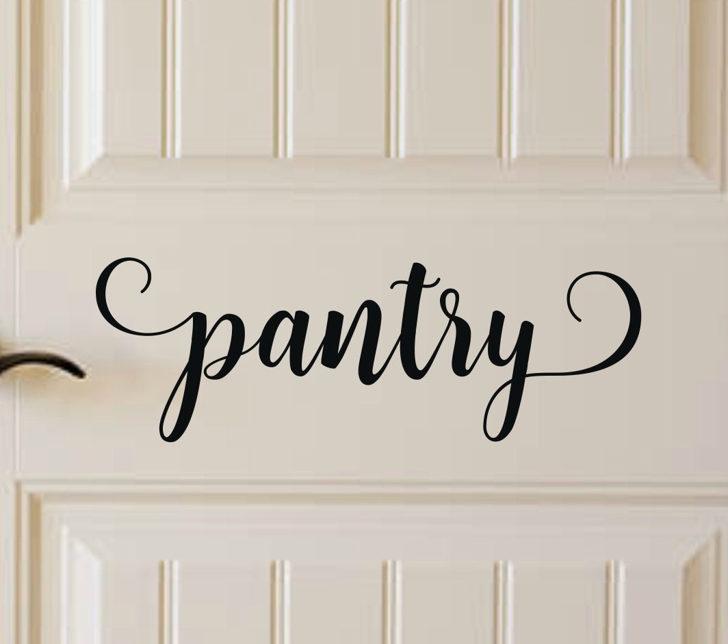 Pantry Decal Pantry Sign Pantry Vinyl Decal Kitchen Vinyl Etsy