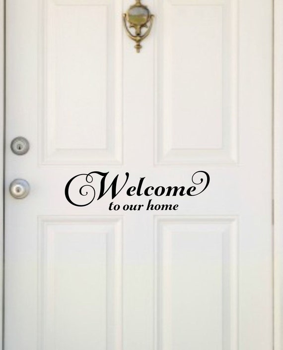 Welcome To Our Home Door Decal Front Image 0