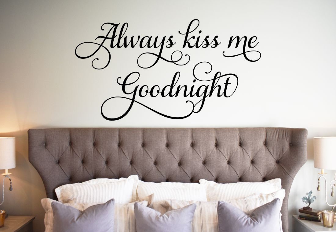 Always Kiss Me Goodnight Wall Decal Romantic Wall Decal Master | Etsy
