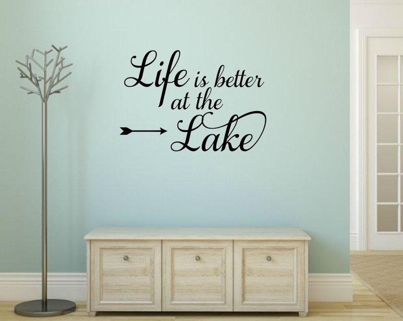 Life is Better at the Lake Decal Lake House Decor Lake Wall Etsy
