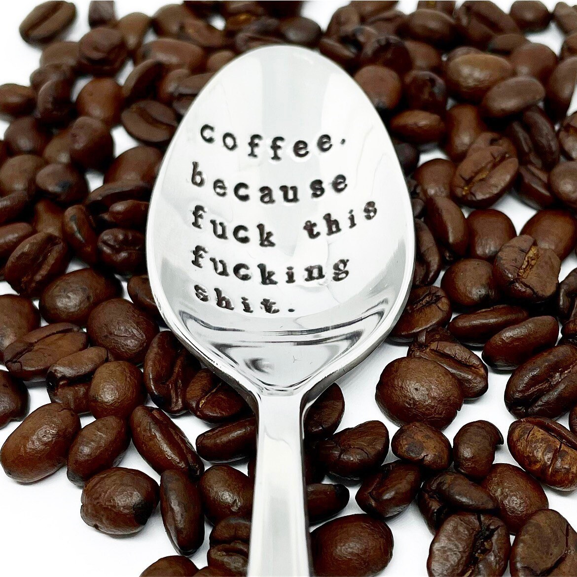 Coffee because fuck this  • coffee spoon, gift for him, gift for her,best friend gift, cutlery, stocking stuffer, secret santa