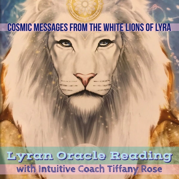 LYRAN STARSEED: Cosmic Messages From White Lions of Lyra, for Starseeds and Humanity, Messages from the Stars with Intuitive Coach
