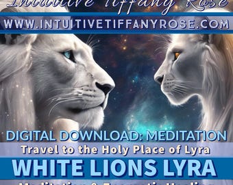 LYRA MEDITATION: White Lions of Lyra, Channeled Meditation, Meet Your Galactic Guides, Digital Download, Galactic Astrology, Starseed Origin