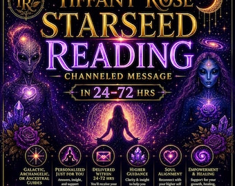 STARSEED READING - Channeled Daily Guidance, Angelic, Galactic or Ancestral Guides, Delivery in 24-72Hrs, Digital Reading
