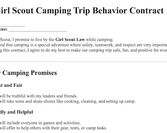 May include: A white document titled "Girl Scout Camping Trip Behavior Contract" with text outlining camping promises. The document includes sections for troop number and girl's name, and promises for honesty, fairness, and helpfulness.