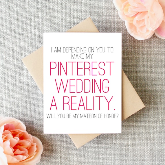 Maid Rustic Chic Matron of Honor Modern Proposal I found my man but I still need my girls MOH Will you Be My Matron of Honor Card