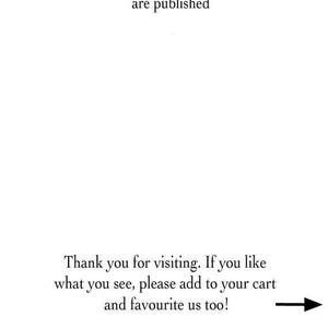 May include: White background with black text and arrows. Text includes "Favourite my shop to see new items as they are published" and "Thank you for visiting. If you like what you see, please add to your cart and favourite us too!"