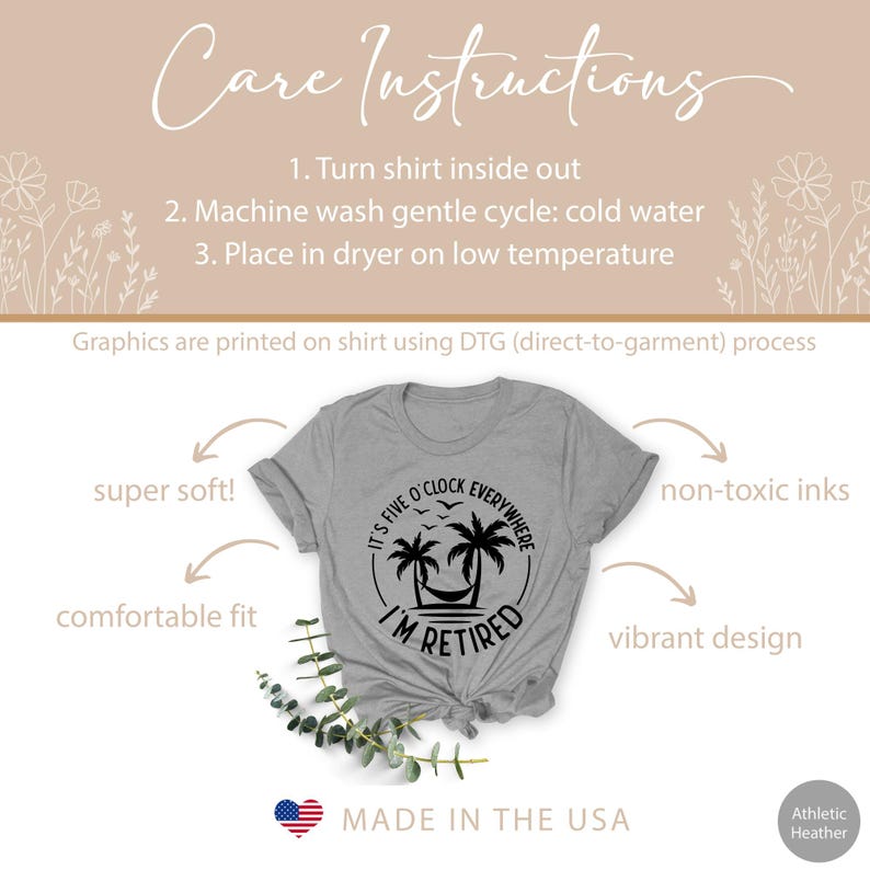 May include: Athletic heather gray t-shirt with the text "It's Five O'Clock Everywhere I'm Retired" and a palm tree design. The shirt also has care instructions and says "Made in the USA".