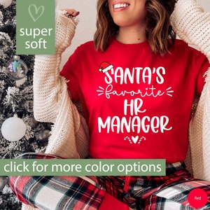 HR Manager Shirt, Santa&#39;s Favorite HR Manager T Shirt Gift for Human Resources, HR Christmas Shirt, hr Gift Christmas Funny Christmas Shirt