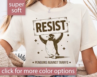 Penguin Tariff Shirt, Resist Shirt, Penguins Against Tariffs Tshirt, Resist Protest Tshirt for Women, Tariff Shirt, FDT Political Tee Shirt