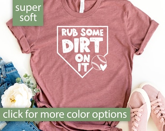 Baseball Mom Shirts for Women, Rub Some Dirt On It Tshirt, Funny Baseball Mom Shirts, Softball Mom T-Shirt Gift for Mom, Game Day T Shirt