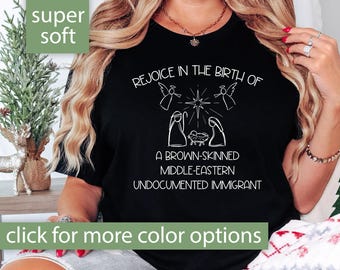 Equality Shirt for Christmas Shirt, Rejoice In The Birth Of Shirt for Feminist Gift, Social Justice Tshirt Human Rights T Shirt Equality Tee