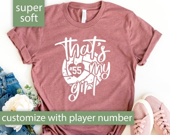 Custom Volleyball Shirt for Volleyball Mom, Volleyball Mom Shirt, That's My Girl Custom Sport Shirt, Game Day Tee, Volleyball Gift for Women