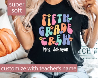 Fifth Grade Teacher Shirt, Custom 5th Grade Teacher Gift For Fifth Grade Crew T Shirt, Fifth Grade Team, 5th Grade Shirt, Retro Teacher Tee