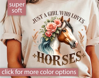 Horse Shirt, Just A Girl Who Loves Horses Shirt for Women, Horse Lover Gift for Her, Horse Lover Tshirt, Cute Horse Tee Shirt Gift for Women