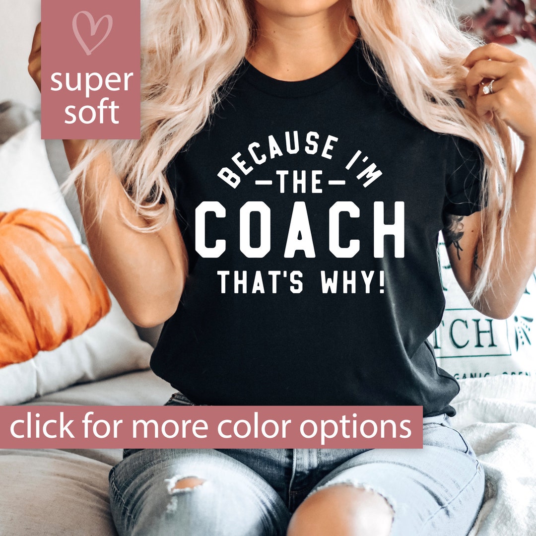 Coach Shirt for Women, Gift for Coach, Coach Gift, Funny Coach Tshirt