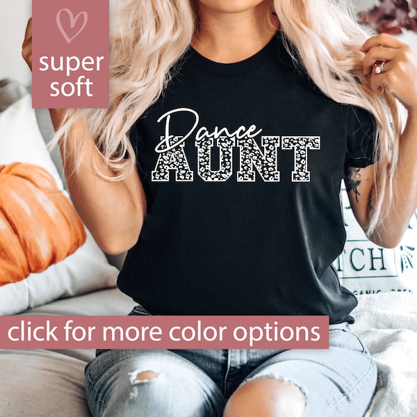 Dance Aunt Shirt for Aunt, Dance Gift for Dance Aunt Tshirt Gift from Niece, Leopard Dance T Shirt for Aunt Dance Competition Tee for Women