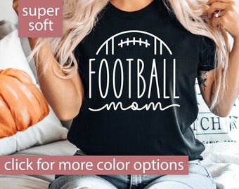 Football Mom Shirt for Game Day Shirt, Football Mom Tshirt for Mom, Football Mom T-Shirt Gift for Mom, Football Mom T Shirt Football Mom Tee