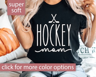 Hockey Mom Shirt, Hockey Mom Tshirt for Hockey Mom Gift, Hockey Gift for Hockey Mom, Hockey Mom T Shirt Game Day Shirt, Cute Hockey Mom Tee