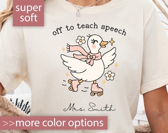 Speech Therapy Shirt Custom Speech Language Pathologist Tshirt Cute Goose Cup Off To Teach Speech Therapy Shirt Gift for SLP Gift SLP Tee