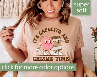 Chemise Cafecito Y Chisme pour femme, chemise Latina C'est Cafecito Y Chisme Time tshirt cadeau latina, t-shirt latina, mignon t-shirt Cafecito rétro