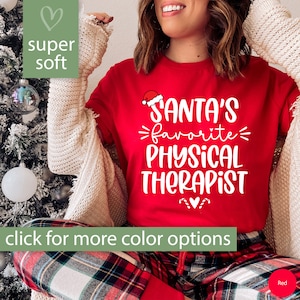 Santa's Favorite Physical Therapist Christmas Funny Gift T-Shirt Santa's Favorite Physical Therapist Christmas Funny Gift T-Shirt